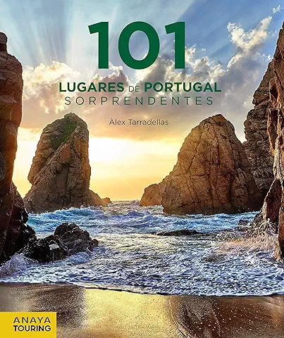 101 Lugares de Portugal Sorprendentes (Guías Singulares)  