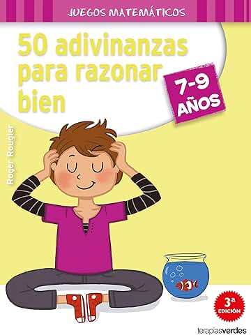 50 Adivinanzas para Razonar bien 7-9 Años (Terapias Juegos Didácticos)  