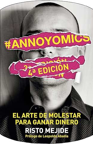 #Annoyomics: El arte de Molestar para Ganar Dinero (Gestión 2000)  