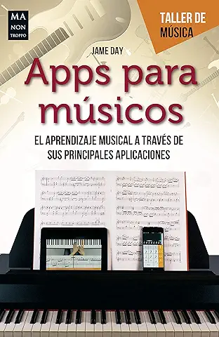 Apps para Músicos: El Aprendizaje Musical a Través de sus Principales Aplicaciones (Taller de Música)  