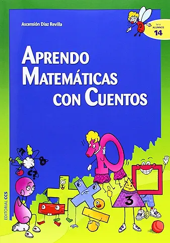 Aprendo Matemáticas con Cuentos: 14 (Ciudad de las Ciencias)  