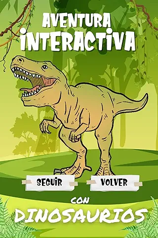 Aventura Interactiva con Dinosaurios para Niños y Niñas : Ebook Interactivo Ilustrado Elige tu Aventura para Primeros Lectores Infantil y Primaria (Libros Infantiles Ilustrados)  