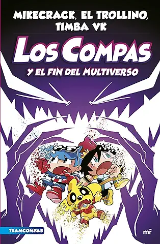 Compas 10. Los Compas y el fin del Multiverso (4You2)  