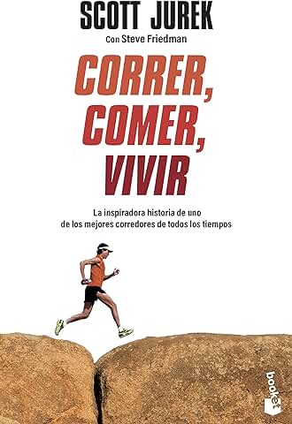 Correr, comer, vivir: La inspiradora historia de uno de los mejores corredores de todos los tiempos (Prácticos siglo XXI)