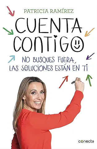 Cuenta contigo: No busques fuera, las soluciones están en ti