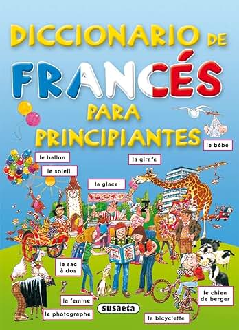 Diccionario De Frances Para Principiantes. (Diccionario Para Principiantes)  