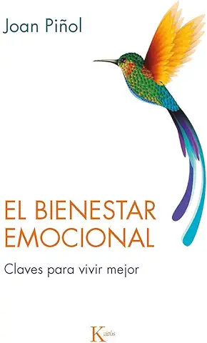 El Bienestar Emocional: Claves para Vivir Mejor (Psicologia)  