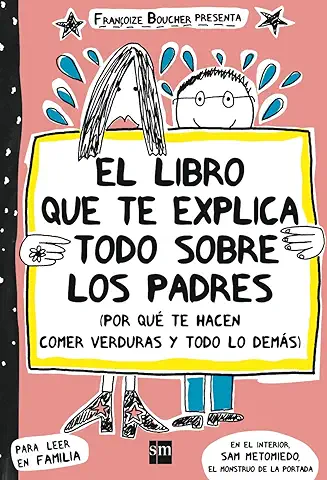 El Libro que Explica Sobre los Padres (Para Aprender más Sobre)  