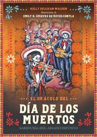 EL ORÁCULO DEL DÍA DE LOS MUERTOS (ORACULOS)  