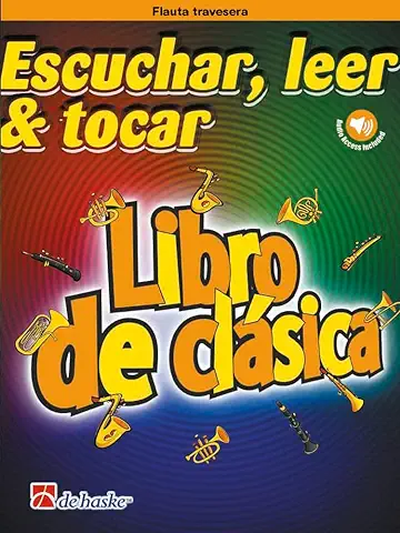 Escuchar, leer & Tocar - Libro de Clásica - Flauta  