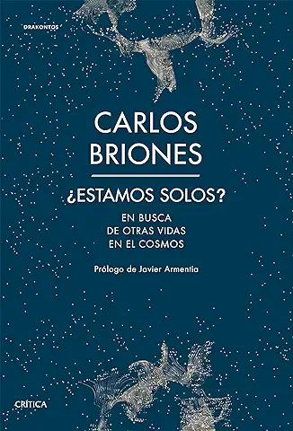 ¿Estamos Solos?: En Busca de Otras Vidas en el Cosmos (Drakontos)  