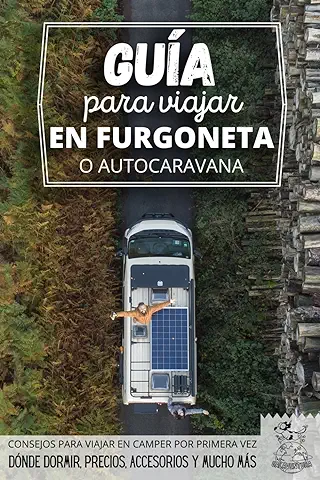 Guía para Viajar en Furgoneta o Autocaravana  