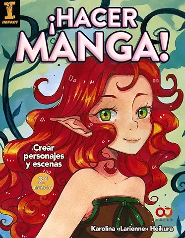 ¡Hacer Manga! Crear Personajes y Escenas (ESPACIO DE DISEÑO)  