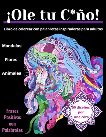 Libro de Colorear con Palabrotas Inspiradoras para Adultos: 50 Malas Palabras Elegantemente Groseras para Inspiración, Motivación y Alivio del Estrés para Mujeres  