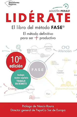 Lidérate: Método FASE - El Método Definitivo para ser más Productivo  