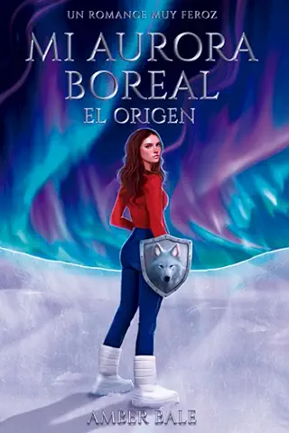 Mi Aurora Boreal: El Origen  