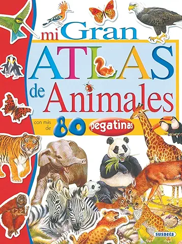 Mi Gran Atlas De Animales con Pegatinas  