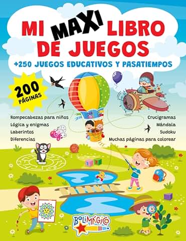 MI MAXI LIBRO DE JUEGOS. +250 JUEGOS EDUCATIVOS Y PASATIEMPOS: Rompecabezas para Niños, Lógica y Enigmas, Laberintos, Diferencias, Crucigramas, Mándala, Sudoku y Muchas Páginas para Colorear  