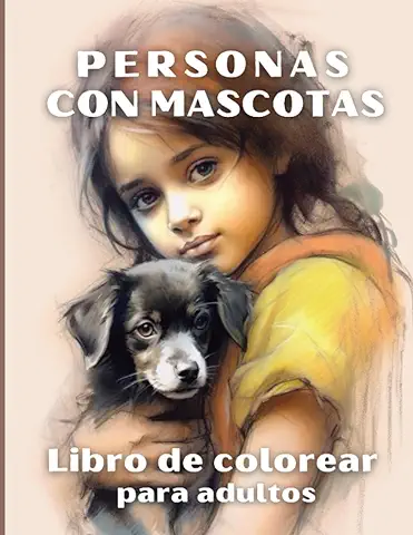 Personas con Mascotas para Adolescentes y Adultos: Libro para Colorear con 45 Tiernas Mascotas y sus Amigos Humanos | Gran idea de Regalo para los ... para Aliviar el Estrés y Reducir la Ansiedad.  