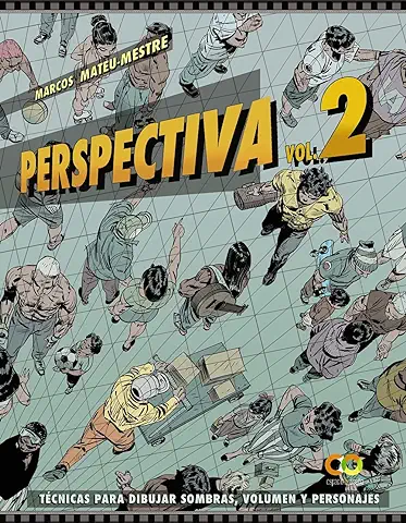 Perspectiva. Volumen 2.Técnicas para Dibujar Sombras, Volumen y Personajes (ESPACIO DE DISEÑO)  