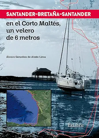 Santander-Bretaña-Santander en el Corto Maltés, un Velero de 6 Metros  