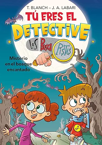 Tú eres el Detective con Los Buscapistas 1 - Misterio en el Bosque Encantado (Jóvenes Lectores)  