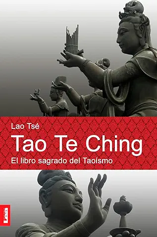 Tao Te Ching. El Libro Sagrado del Taoismo: El Libro Sagrado del Taoísmo (Espiritualidad & Pensamiento nº 3)  