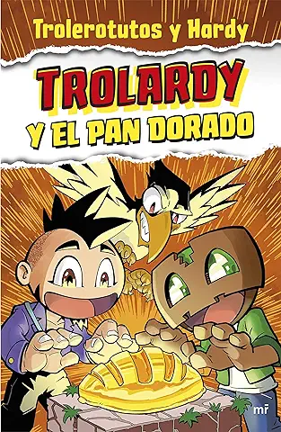 Trolardy y el pan Dorado: 1 (4You2)  