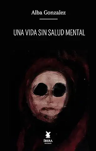 Una vida sin Salud Mental  