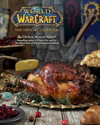 World Of Warcraft. The Official Cookbook  