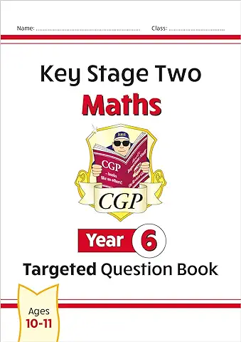 KS2 Maths Year 6 Targeted Question Book (CGP Year 6 Maths)  