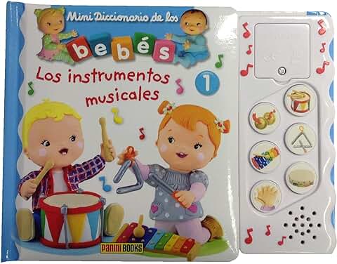 Los Instrumentos Musicales (MINI DICCIONARIO DE LOS BEBÉS)  