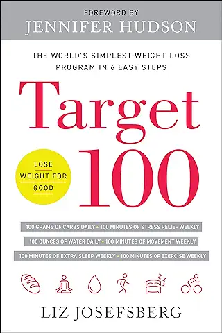 Target 100: The World's Simplest Weight-Loss Program in 6 Easy Steps (English Edition)  