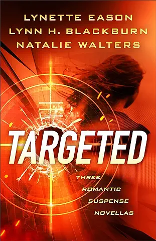 Targeted: Three Romantic Suspense Novellas (English Edition)  