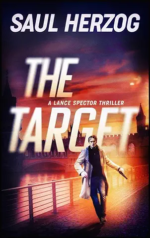 The Target (A Lance Spector Thriller Book 3) (English Edition)  